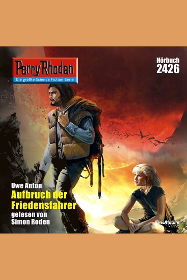 Perry Rhodan 2426: Aufbruch der Friedensfahrer - Perry Rhodan-Zyklus "Negasphäre" - cover