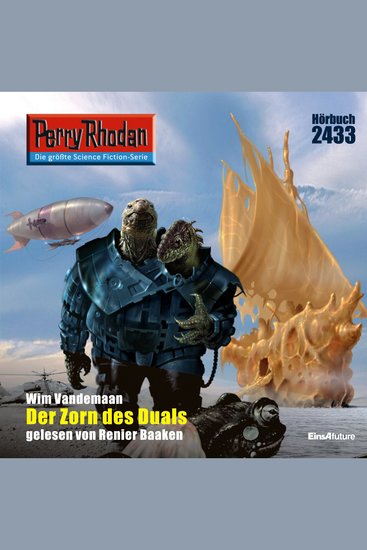 Perry Rhodan 2433: Der Zorn des Duals - Perry Rhodan-Zyklus "Negasphäre" - cover