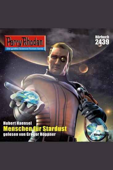 Perry Rhodan 2439: Menschen für Stardust - Perry Rhodan-Zyklus "Negasphäre" - cover