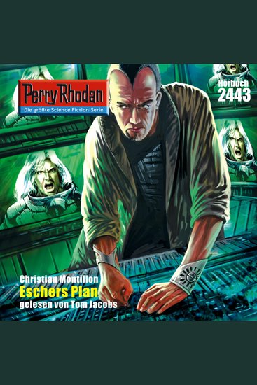 Perry Rhodan 2443: Eschers Plan - Perry Rhodan-Zyklus "Negasphäre" - cover