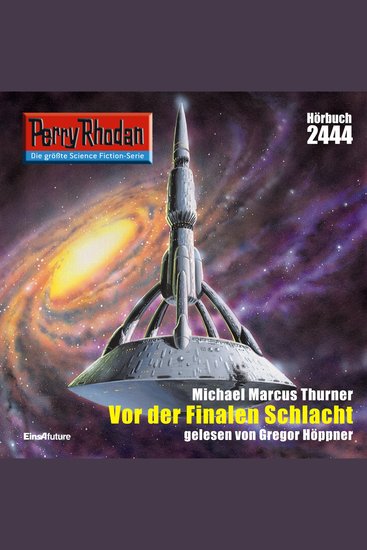 Perry Rhodan 2444: Vor der Finalen Schlacht - Perry Rhodan-Zyklus "Negasphäre" - cover