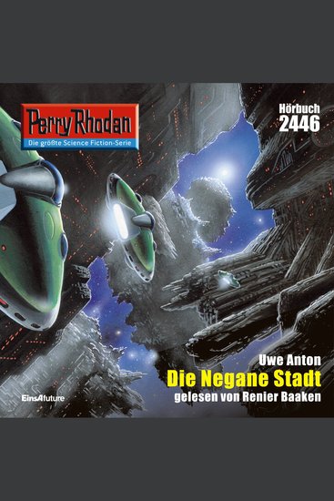 Perry Rhodan 2446: Die Negane Stadt - Perry Rhodan-Zyklus "Negasphäre" - cover