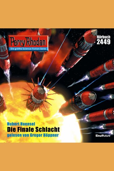 Perry Rhodan 2449: Die Finale Schlacht - Perry Rhodan-Zyklus "Negasphäre" - cover