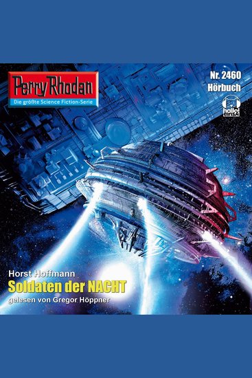 Perry Rhodan 2460: Soldaten der Nacht - Perry Rhodan-Zyklus "Negasphäre" - cover