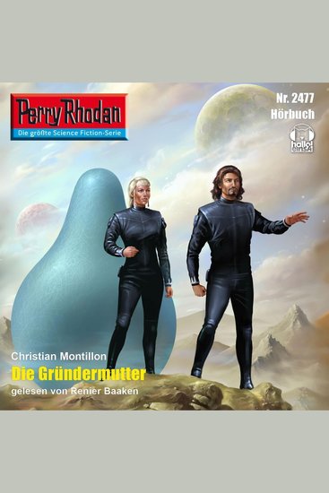 Perry Rhodan 2477: Die Gründermutter - Perry Rhodan-Zyklus "Negasphäre" - cover