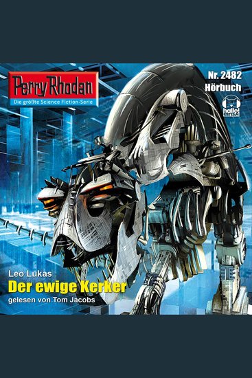 Perry Rhodan 2482: Der ewige Kerker - Perry Rhodan-Zyklus "Negasphäre" - cover