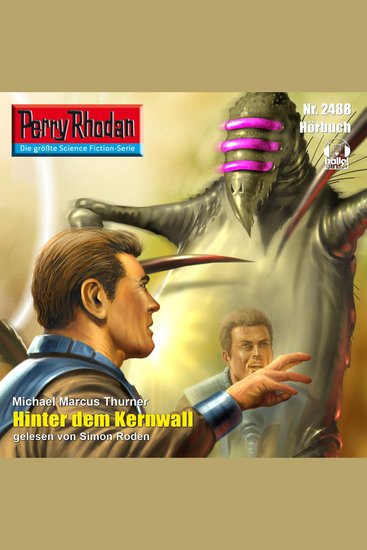Perry Rhodan 2488: Hinter dem Kernwall - Perry Rhodan-Zyklus "Negasphäre" - cover