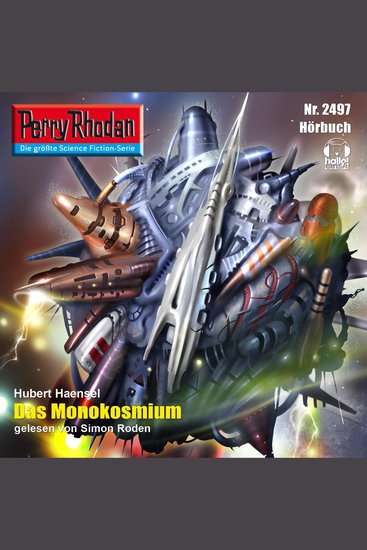 Perry Rhodan 2497: Das Monokosmium - Perry Rhodan-Zyklus "Negasphäre" - cover
