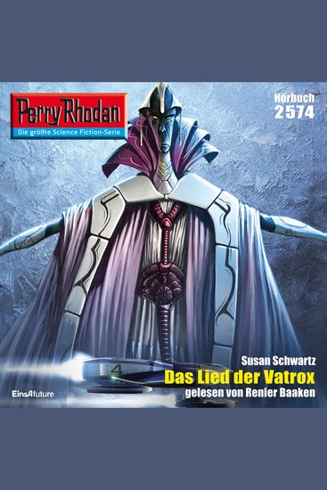 Perry Rhodan 2574: Das Lied der Vatrox - Perry Rhodan-Zyklus "Stardust" - cover