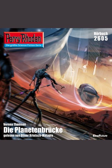 Perry Rhodan 2605: Die Planetenbrücke - Perry Rhodan-Zyklus "Neuroversum" - cover
