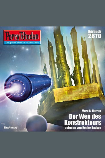 Perry Rhodan 2670: Der Weg des Konstrukteu - Perry Rhodan-Zyklus "Neuroversum" - cover