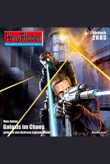 Perry Rhodan 2683: Galaxis im Chaos - Perry Rhodan-Zyklus "Neuroversum" - cover