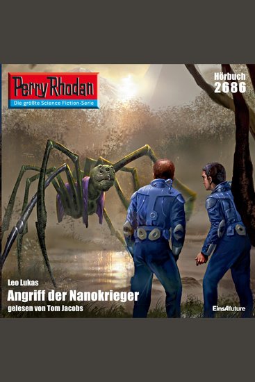 Perry Rhodan 2686: Angriff der Nanokrieger - Perry Rhodan-Zyklus "Neuroversum" - cover