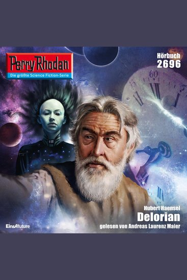 Perry Rhodan 2696: Delorian - Perry Rhodan-Zyklus "Neuroversum" - cover