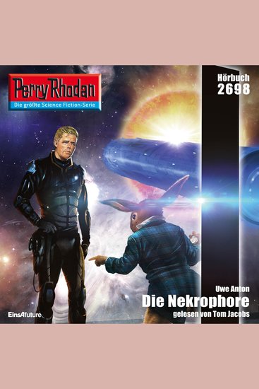 Perry Rhodan 2698: Die Nekrophore - Perry Rhodan-Zyklus "Neuroversum" - cover