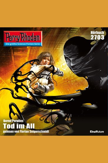 Perry Rhodan 2703: Tod im All - Perry Rhodan-Zyklus "Das Atopische Tribunal" - cover