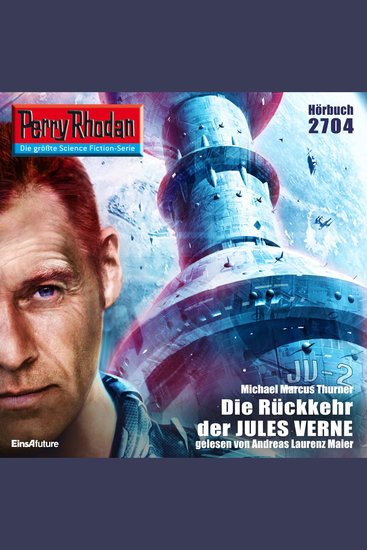 Perry Rhodan 2704: Die Rückkehr der JULES VERNE - Perry Rhodan-Zyklus "Das Atopische Tribunal" - cover