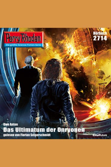 Perry Rhodan 2714: Das Ultimatum der Onryonen - Perry Rhodan-Zyklus "Das Atopische Tribunal" - cover