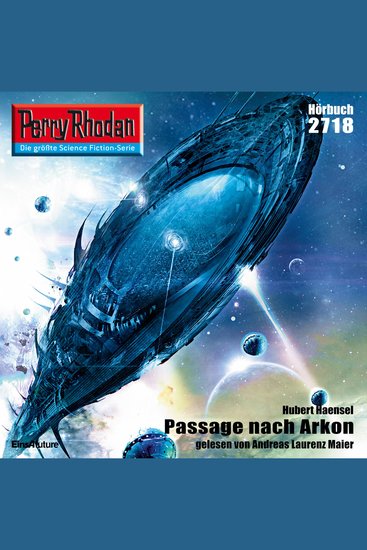 Perry Rhodan 2718: Passage nach Arkon - Perry Rhodan-Zyklus "Das Atopische Tribunal" - cover