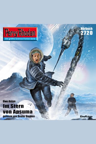 Perry Rhodan 2720: Im Stern von Apsuma - Perry Rhodan-Zyklus "Das Atopische Tribunal" - cover