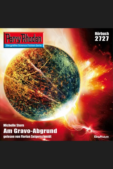 Perry Rhodan 2727: Am Gravo-Abgrund - Perry Rhodan-Zyklus "Das Atopische Tribunal" - cover