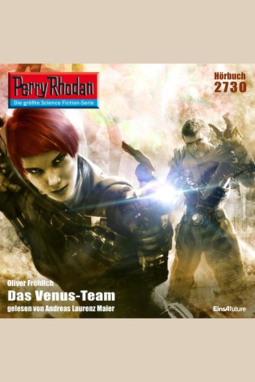 Perry Rhodan 2730: Das Venus-Team - Perry Rhodan-Zyklus "Das Atopische Tribunal" - cover