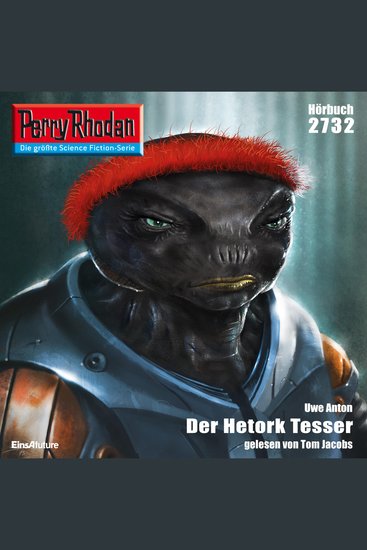 Perry Rhodan 2732: Der Hetork Tesser - Perry Rhodan-Zyklus "Das Atopische Tribunal" - cover