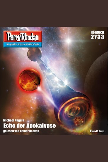 Perry Rhodan 2733: Echo der Apokalypse - Perry Rhodan-Zyklus "Das Atopische Tribunal" - cover