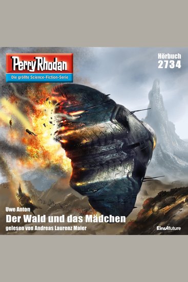 Perry Rhodan 2734: Der Wald und das Mädchen - Perry Rhodan-Zyklus "Das Atopische Tribunal" - cover