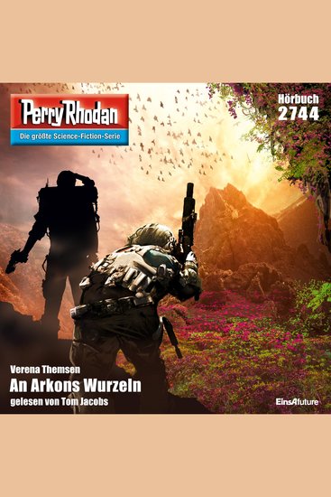 Perry Rhodan 2744: An Arkons Wurzeln - Perry Rhodan-Zyklus "Das Atopische Tribunal" - cover