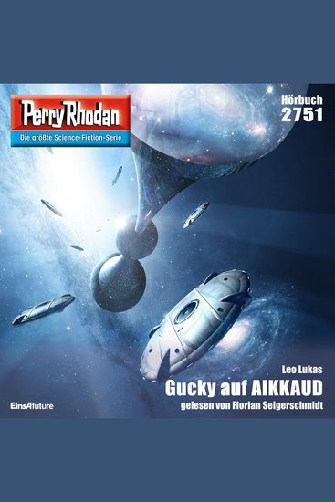 Perry Rhodan 2751: Gucky auf AIKKAUD - Perry Rhodan-Zyklus "Das Atopische Tribunal" - cover