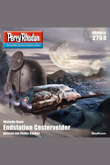 Perry Rhodan 2753: Endstation Cestervelder - Perry Rhodan-Zyklus "Das Atopische Tribunal" - cover