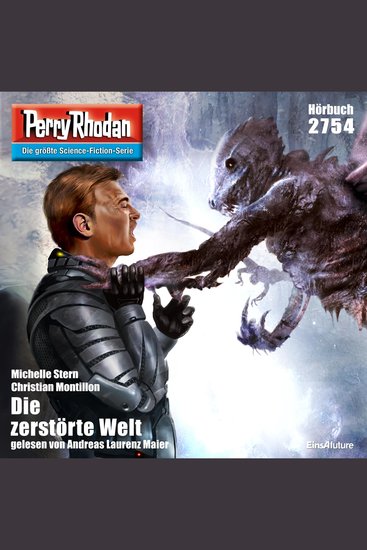 Perry Rhodan 2754: Die zerstörte Welt - Perry Rhodan-Zyklus "Das Atopische Tribunal" - cover