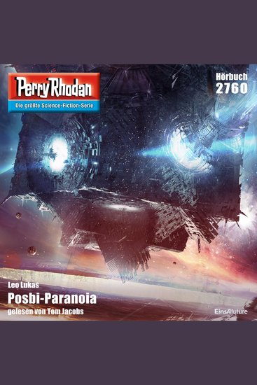 Perry Rhodan 2760: Posbi-Paranoia - Perry Rhodan-Zyklus "Das Atopische Tribunal" - cover