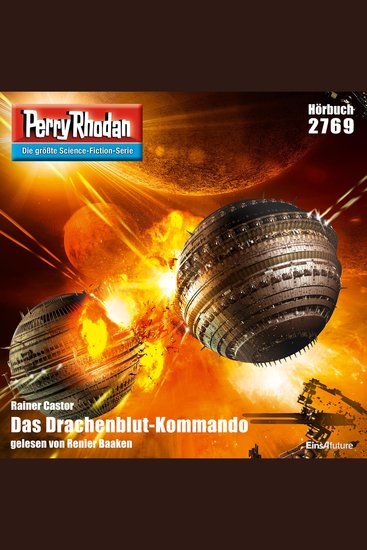 Perry Rhodan 2769: Das Drachenblut-Kommando - Perry Rhodan-Zyklus "Das Atopische Tribunal" - cover