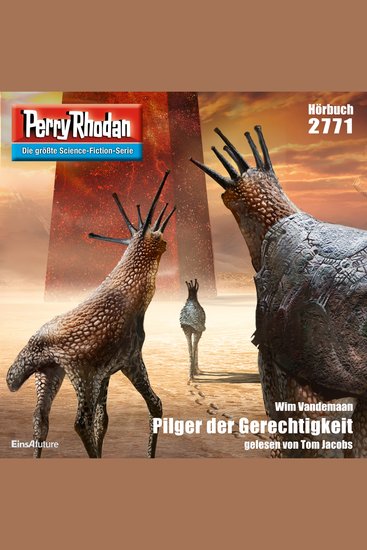 Perry Rhodan 2771: Pilger der Gerechtigkeit - Perry Rhodan-Zyklus "Das Atopische Tribunal" - cover