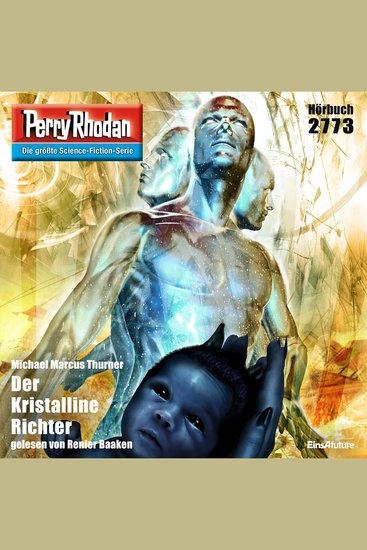 Perry Rhodan 2773: Der Kristalline Richter - Perry Rhodan-Zyklus "Das Atopische Tribunal" - cover