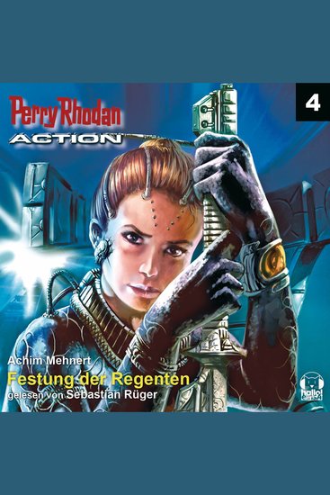 Perry Rhodan Action 04: Festung der Regenten - Blick in die Vergangenheit - Trafalgar birgt ein altes Geheimnis - cover