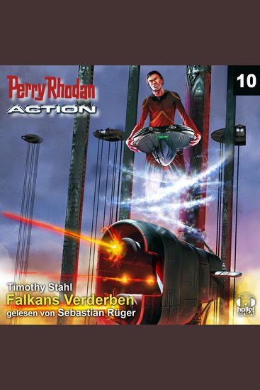 Perry Rhodan Action 10: Falkans Verderben - Die Welt der Kolonialarkoniden - Magadons Heere greifen an - cover