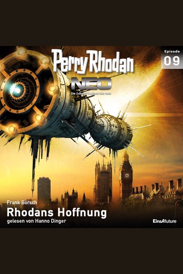 Perry Rhodan Neo 09: Rhodans Hoffnung - Die Zukunft beginnt von vorn - cover