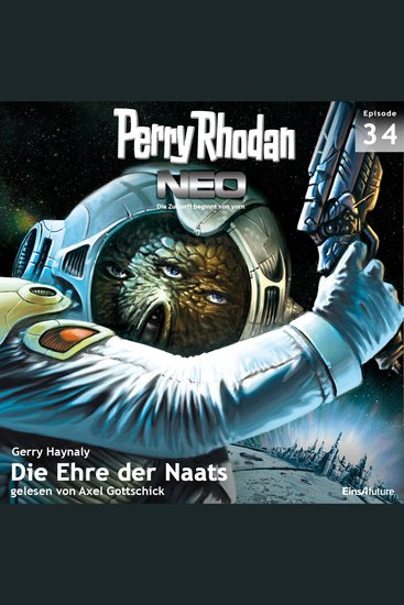 Perry Rhodan Neo 34: Die Ehre der Naats - Die Zukunft beginnt von vorn - cover