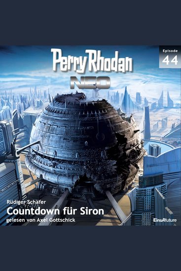 Perry Rhodan Neo 44: Countdown für Siron - Die Zukunft beginnt von vorn - cover