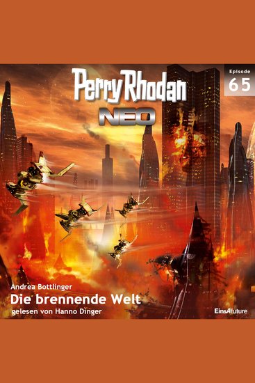 Perry Rhodan Neo 65: Die brennende Welt - Die Zukunft beginnt von vorn - cover