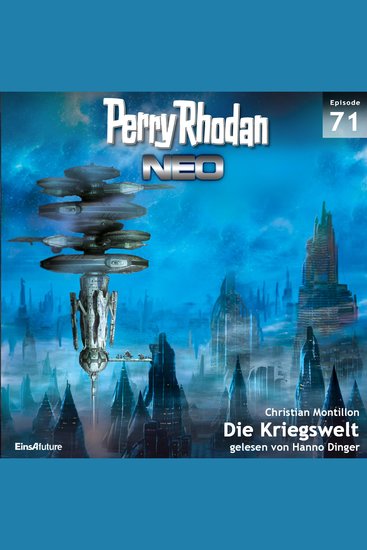 Perry Rhodan Neo 71: Die Kriegswelt - Die Zukunft beginnt von vorn - cover