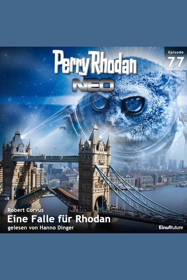 Perry Rhodan Neo 77: Eine Falle für Rhodan - Die Zukunft beginnt von vorn - cover