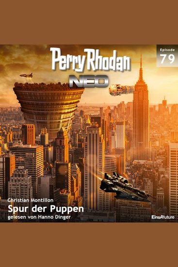 Perry Rhodan Neo 79: Spur der Puppen - Die Zukunft beginnt von vorn - cover