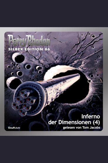 Perry Rhodan Silber Edition 86: Inferno der Dimensionen (Teil 4) - Perry Rhodan-Zyklus "Aphilie" - cover