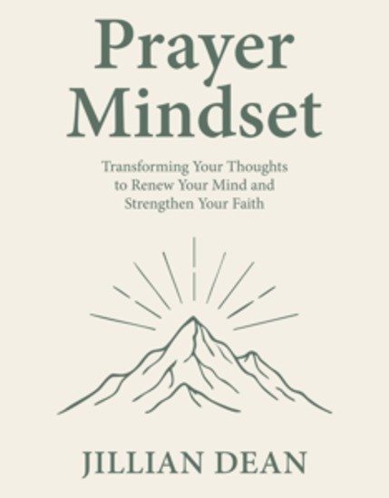 Prayer Mindset - Transforming Your Thoughts to Renew Your Mind and Strengthen Your Faith - cover
