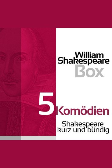 William Shakespeare: 5 Komödien - Shakespeare kurz und bündig - cover