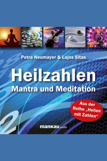 Heilzahlen - Mantra und Meditation - San San Heilzahlenmantra Meditation: Einweihung in die neun Hallen der Erkenntnis - cover
